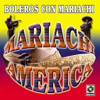Mariachi América – Boleros Con Mariachi