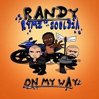 Randy, Rymz, Souldia – On My Way