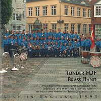 Tonder FDF Brass Band – Live In England 1995