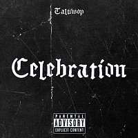 Taluwop – Celebration
