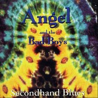 Angel Forrest, The Bad Boys – Second Hand Blues