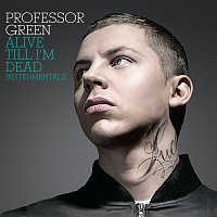 Professor Green – Alive Till I’m Dead [Instrumentals]