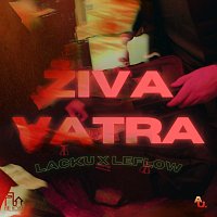 Lacku, LeFlow – Živa vatra