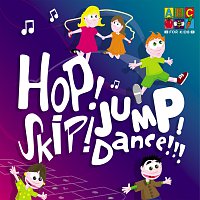 Juice Music – Hop! Skip! Jump! Dance!