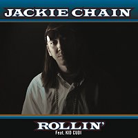Jackie Chain, KId Cudi – Rollin'