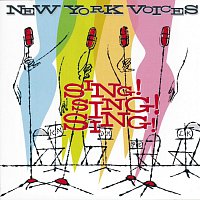 New York Voices – Sing! Sing! Sing!