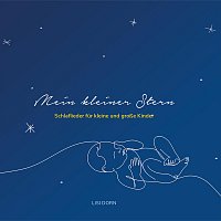 Lisi Dorn – Mein kleiner Stern - Schlaflieder für kleine und große Kinder