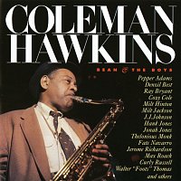 Coleman Hawkins – Bean And The Boys
