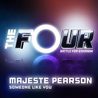Majeste Pearson – Someone Like You [The Four Performance]