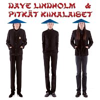 Dave Lindholm & Pitkat Kiinalaiset