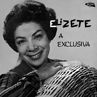 Elizeth Cardoso – Elizeth, A Exclusiva