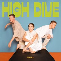 SHAED – High Dive