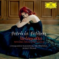 Patricia Petibon, Orquesta Nacional de Espana, Josep Pons – Melancolía - Spanish Arias and Songs