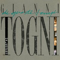 Gianni Togni – Di questi tempi (Remastered)