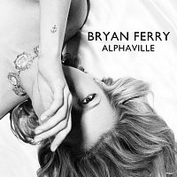 Bryan Ferry – Alphaville