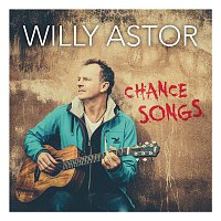 Willy Astor – Chance Songs