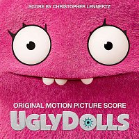 Christopher Lennertz – UglyDolls (Original Motion Picture Score)