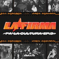 LA FIRMA – PA' LA CULTURA [EP. 3]