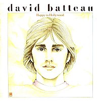 David Batteau – Happy In Hollywood