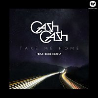 Cash Cash – Take Me Home (feat. Bebe Rexha)