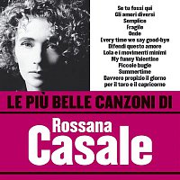 Přední strana obalu CD Le piu belle canzoni di Rossana Casale