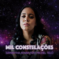 Samantha Ayara, Michel Teló – Mil Constelacoes