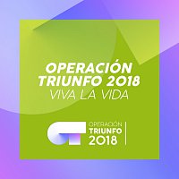 Viva La Vida [Operación Triunfo 2018]