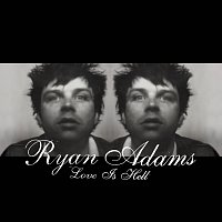 Ryan Adams – Love Is Hell
