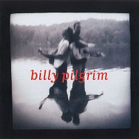 Billy Pilgrim – Billy Pilgrim