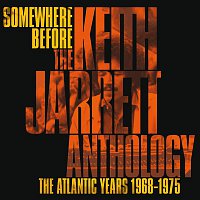 Keith Jarrett – Somewhere Before: The Keith Jarrett Anthology The Atlantic Years 1968-1975