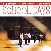 Dizzy Gillespie – School Days