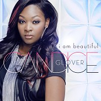 Candice Glover – I Am Beautiful
