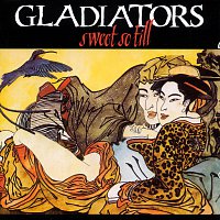 The Gladiators – Sweet So Till
