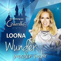 Loona – Wunder werden wahr