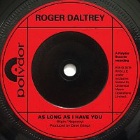 Roger Daltrey – As Long As I Have You