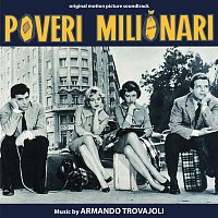 Armando Trovajoli – Poveri milionari