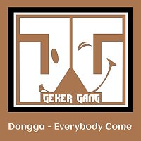 Dongga – Everybody Come