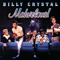 Billy Crystal – Mahvelous