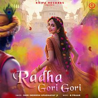 Indresh Upadhyay, B Praak – Radha Gori Gori