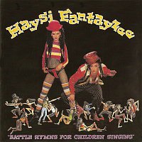 Haysi Fantayzee – Battle Hymns For Children Singing