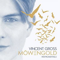 Vincent Gross – Mowengold (Instrumentals)
