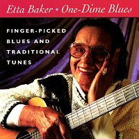Etta Baker – One-Dime Blues