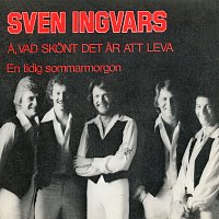 Sven Ingvars – A, vad skont det ar att leva