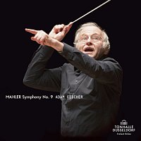 Adam Fischer, Dusseldorfer Symphoniker – Mahler: Symphonie No. 9