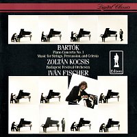 Zoltán Kocsis, Budapest Festival Orchestra, Iván Fischer – Bartók: Piano Concerto No. 1; Music For Strings, Percussion & Celesta