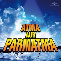 Atma Aur Parmatma [Original Motion Picture Soundtrack]