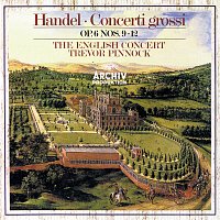 Přední strana obalu CD Handel: Concerti Grossi, Op.6, Nos.9-12