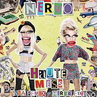 NERVO – Haute Mess (ANNA Remix)