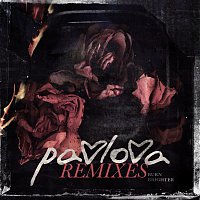 Pavlova – Burn Brighter [Remixes]