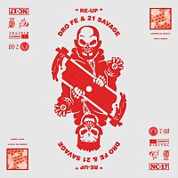 Dro Fe, 21 Savage – Re Up